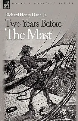 Dva roky pred stožiarom - Two Years Before the Mast