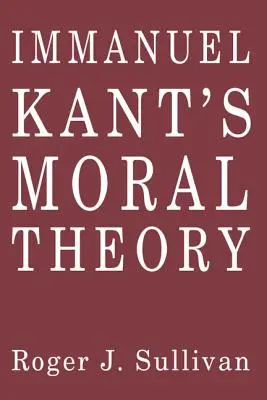 Teória morálky Immanuela Kanta - Immanuel Kant's Moral Theory