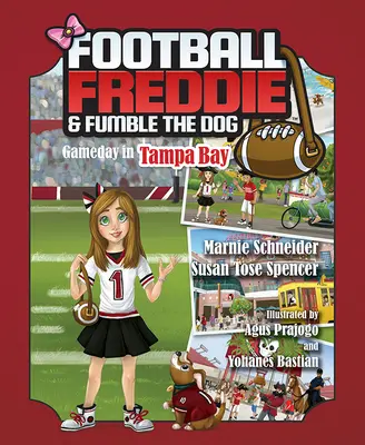 Futbalový Freddie a pes Fumble: F Freddie a Freddie s knihou: Gameday in Tampa Bay (herný deň v Tampa Bay) - Football Freddie and Fumble the Dog: Gameday in Tampa Bay