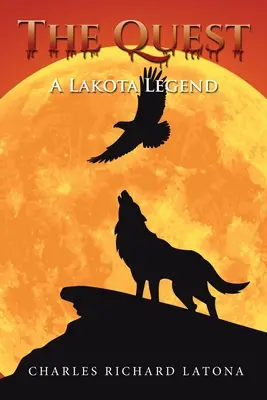 Hľadanie: Legenda o Lakotoch - The Quest: A Lakota Legend