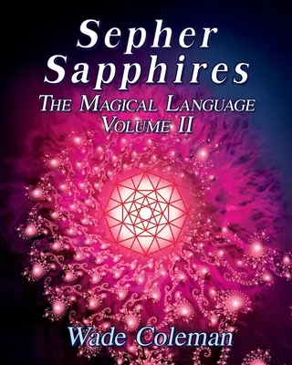 Sepher Sapphires Volume 2: Hebrew Gematria