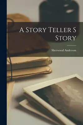 Príbeh rozprávača - A Story Teller S Story