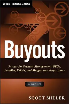 Výkupy, + webové stránky: Úspech pre majiteľov, manažment, eseročky a fúzie a akvizície - Buyouts, + Website: Success for Owners, Management, Pegs, Esops and Mergers and Acquisitions