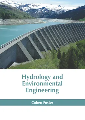 Hydrológia a environmentálne inžinierstvo - Hydrology and Environmental Engineering