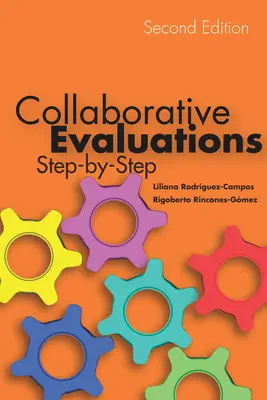Spoločné hodnotenia: Krok za krokom - Collaborative Evaluations: Step-By-Step