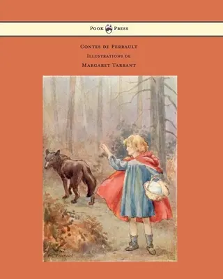 Contes de Perrault - Ilustrácie Margaret Tarrant - Contes de Perrault - Illustrations de Margaret Tarrant