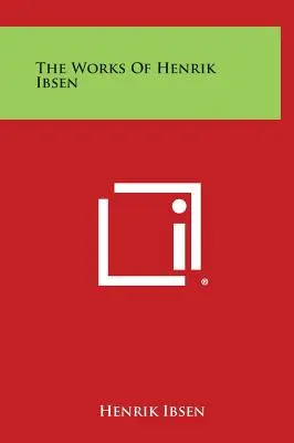Diela Henrika Ibsena - The Works of Henrik Ibsen
