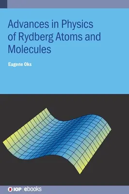 Pokroky vo fyzike Rydbergových atómov a molekúl - Advances in Physics of Rydberg Atoms and Molecules