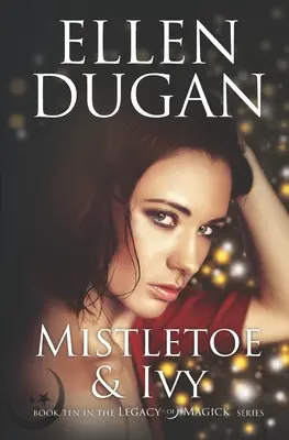 Jmelie a brečtan - Mistletoe & Ivy