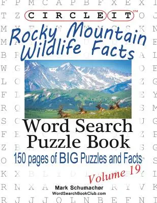 Zakrúžkujte, Skalnaté hory - fakty o divokej prírode, hľadanie slov, puzzle kniha - Circle It, Rocky Mountain Wildlife Facts, Word Search, Puzzle Book