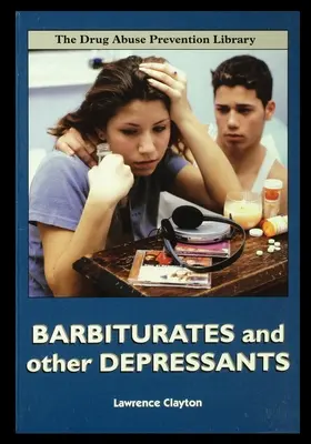 Barbituráty a iné depresívne látky - Barbiturates and Other Depressants