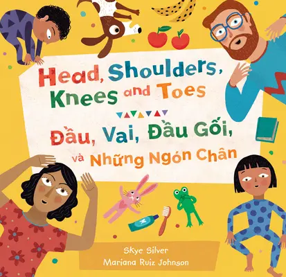 Hlava, ramená, kolená a prsty (dvojjazyčne vietnamsky a anglicky) - Head, Shoulders, Knees and Toes (Bilingual Vietnamese & English)