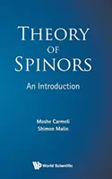 Teória spinorov: Úvod do problematiky - Theory of Spinors: An Introduction