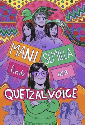 Mani Semilla nachádza svoj quetzalský hlas - Mani Semilla Finds Her Quetzal Voice