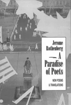 Raj básnikov: Nové básne a preklady - A Paradise of Poets: New Poems & Translations