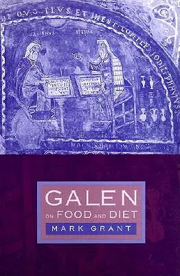 Galén o jedle a strave - Galen on Food and Diet