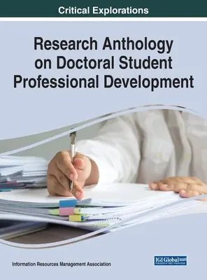 Výskumná antológia o profesijnom rozvoji doktorandov - Research Anthology on Doctoral Student Professional Development