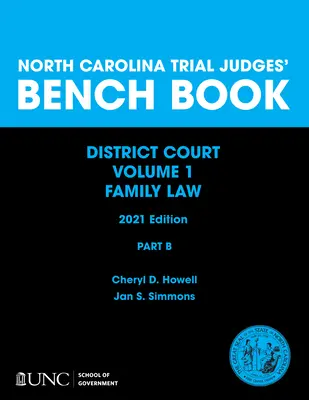 Kniha pre sudcov v Severnej Karolíne, okresný súd, zväzok 1: časť B - kapitoly 5 - 10 - North Carolina Trial Judges' Bench Book, District Court, Vol. 1: Part B - Chapters 5-10