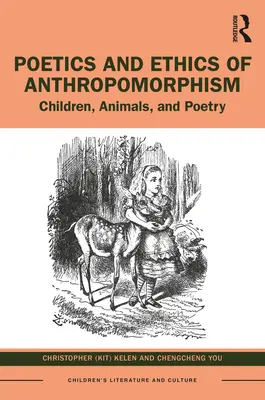 Poetika a etika antropomorfizmu: Deti, zvieratá a poézia - Poetics and Ethics of Anthropomorphism: Children, Animals, and Poetry