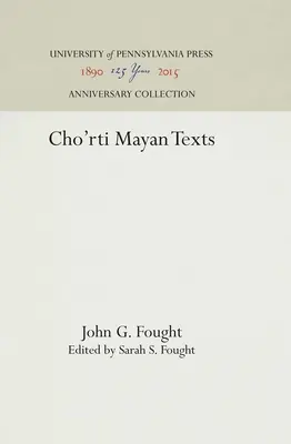 Cho'rti Mayské texty - Cho'rti Mayan Texts