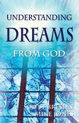 Chápanie snov od Boha* - Understanding Dreams from God*
