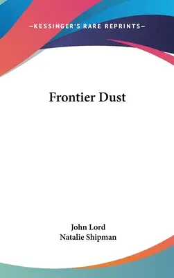 Prach na hraniciach - Frontier Dust