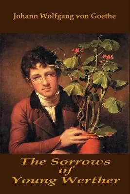 Smútky mladého Werthera - The Sorrows of Young Werther