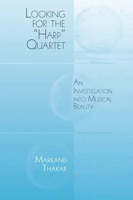 Hľadá sa harfové kvarteto: Hviezdne kvarteto: skúmanie hudobnej krásy (An Investigation Into Musical Beauty) - Looking for the Harp Quartet: An Investigation Into Musical Beauty