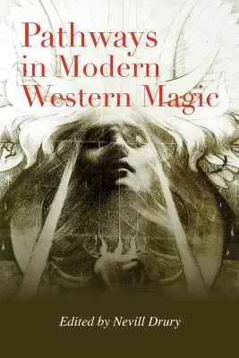 Cesty v modernej západnej mágii - Pathways in Modern Western Magic