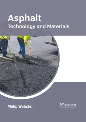 Asfalt: Technológie a materiály - Asphalt: Technology and Materials