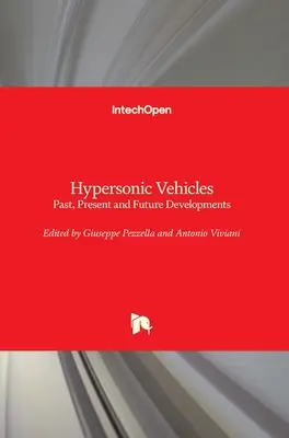 Hypersonické vozidlá: Minulosť, súčasnosť a budúci vývoj - Hypersonic Vehicles: Past, Present and Future Developments