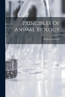Princípy biológie zvierat - Principles Of Animal Biology