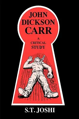 John Dickson Carr: Dickton Carrith Carrith: Kritická štúdia - John Dickson Carr: A Critical Study