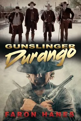 Pištoľníci z Duranga - Gunslinger Durango