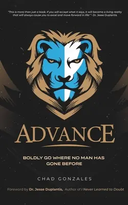 Advance: Odvážne choďte tam, kam sa ešte nikto nevydal - Advance: Boldly Go Where No Man Has Gone Before