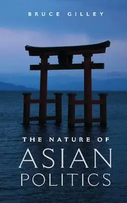 Povaha ázijskej politiky - The Nature of Asian Politics