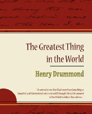 Najväčšia vec na svete - Henry Drummond - The Greatest Thing in the World - Henry Drummond