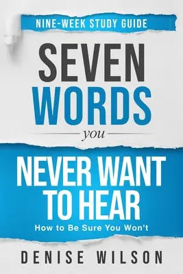 Sedem slov, ktoré nikdy nechcete počuť Študijná príručka - Seven Words You Never Want to Hear Study Guide