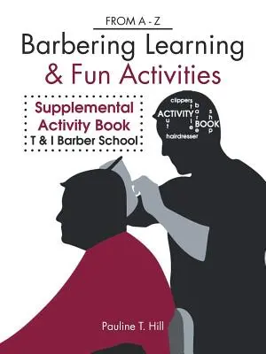 Holičské učenie a zábavné aktivity: Od a - Z - Barbering Learning & Fun Activities: From a - Z