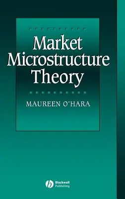 Teória mikroštruktúry trhu - Market Microstructure Theory
