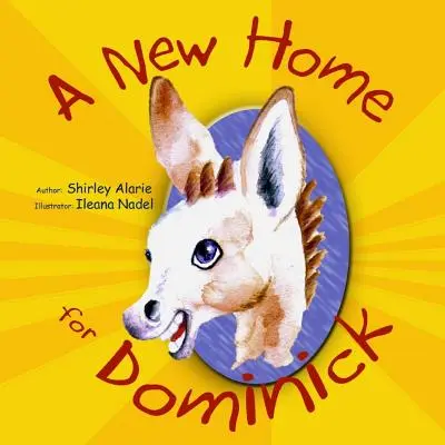 Nový domov pre Dominicka - A New Home for Dominick