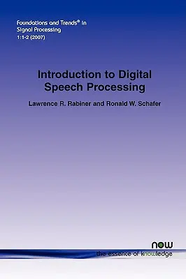 Úvod do digitálneho spracovania reči - An Introduction to Digital Speech Processing