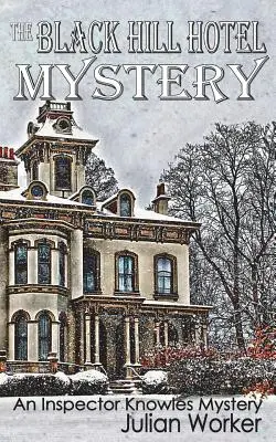 Záhada hotela Black Hill - The Black Hill Hotel Mystery