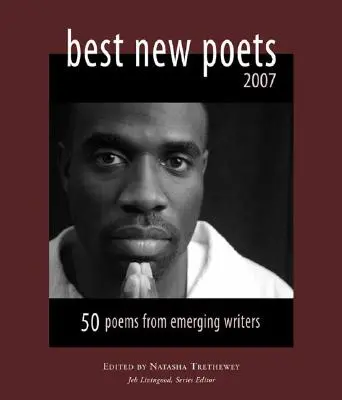 Najlepší noví básnici 2007: 50 básní od začínajúcich spisovateľov - Best New Poets 2007: 50 Poems from Emerging Writers