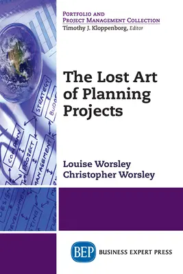 Stratené umenie plánovania projektov - The Lost Art of Planning Projects
