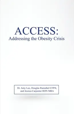Prístup: Riešenie krízy obezity - Access: Addressing the Obesity Crisis