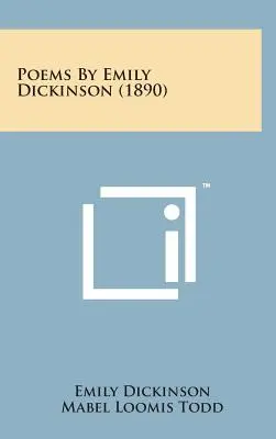 Básne Emily Dickinsonovej (1890) - Poems by Emily Dickinson (1890)
