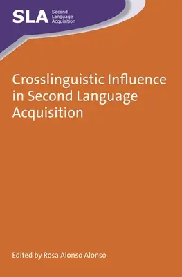Medzijazykové vplyvy pri osvojovaní si druhého jazyka - Crosslinguistic Influence in Second Language Acquisition