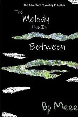 Melódia leží medzi nimi - The Melody Lies In Between