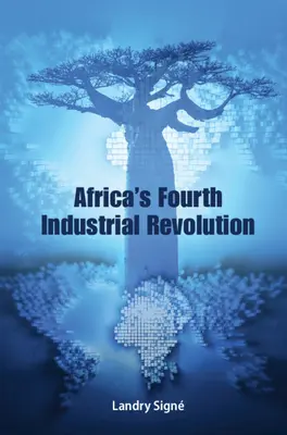 Štvrtá priemyselná revolúcia v Afrike - Africa's Fourth Industrial Revolution